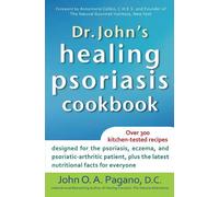 John O. A. Pagano Dr. John's Healing Psoriasis Cookbook (Tascabile)