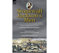 John O Casler W Stonewall Jackson's Men: the Personal Experiences an (Tascabile)