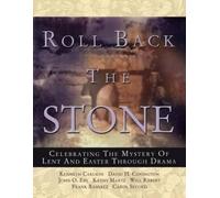 John O Eby Kathy Martz David H Covington Roll Back the Stone (Tascabile)