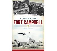 John O'Brien A History of Fort Campbell (Copertina rigida)