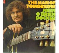 John O'Brien-Docker - The Man Of Tomorrow