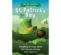 John O'Brien Jr. Ellen Shi Why We Celebrate St. Patrick's Day (Copertina rigida)