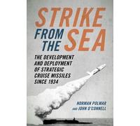 John O'Connell Norman C. Polmar Strike from the Sea (Copertina rigida)