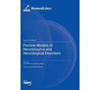 John O'Donnell D Porcine Models of Neurotrauma and Neurologi (Copertina rigida)