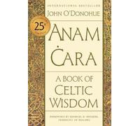 John O'Donohue Anam Cara [Twenty-Fifth Anniversary Edition] (Tascabile)