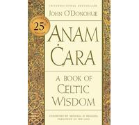 John O'Donohue Anam Cara [Twenty-Fifth Anniversary Edition] (Tascabile)