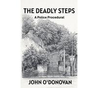John O'Donovan The Deadly Steps (Tascabile) Detective Inspector John Cahill