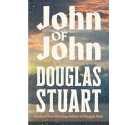 John of John: Douglas Stuart