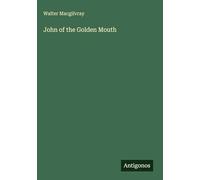 John of the Golden Mouth