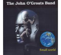 John O'Groats Band,the - Small World