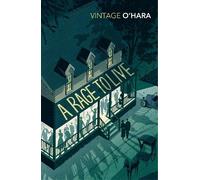 John O'Hara A Rage to Live (Tascabile)
