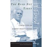 John O'Hara Cosgrave Robert Frost Louis Untermeye The Road Not Take (Tascabile)