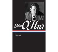 John O'Hara: Stories (LOA #282): 1