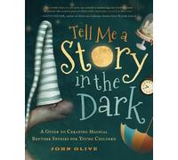 John Olive Tell Me a Story in the Dark (Tascabile)