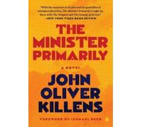 John Oliver Killens The Minister Primarily (Tascabile)
