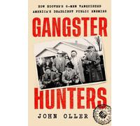 John Oller Gangster Hunters (Copertina rigida)