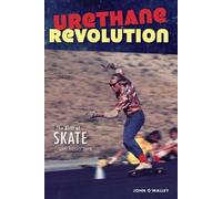 John O'Malley Urethane Revolution (Tascabile)