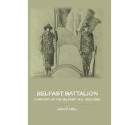 John O'Neill Belfast Battalion (Tascabile)