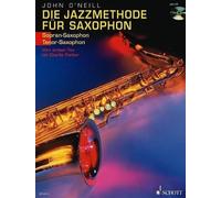 John O'Neill Die Jazzmethode für Saxophon 1 (Mixed Media Product)