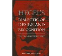 John O'Neill Hegel's Dialectic of Desire and Recognition (Tascabile)