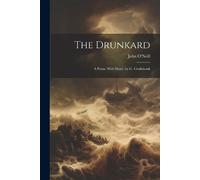 John O'Neill The Drunkard (Tascabile)