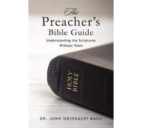 John Onyekachi Madu The Preacher's Bible Guide (Tascabile)