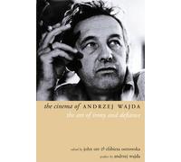John Orr The Cinema of Andrzej Wajda (Copertina rigida) Directors′ Cuts