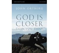 John Ortberg God Is Closer Than You Think Bible Study Participant's (Tascabile)