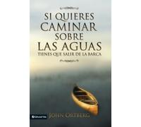 Si quieres caminar sobre las aguas tiene que salir de la barca