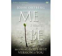 John Ortberg The Me I Want to Be Video Study (DVD)