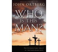 John Ortberg Who Is This Man? (Tascabile)