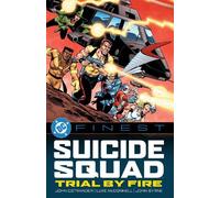 John Ostrander DC Finest: Suicide Squad: Trial by Fire (Tascabile)