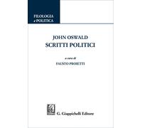 John Oswald. Scritti politici - Oswald John