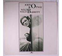 JOHN OTWAY - john otway & wild willy barrett