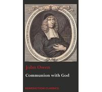 John Owen Communion with God (Copertina rigida)