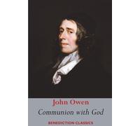 John Owen Communion with God (Tascabile)