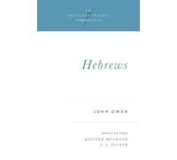 John Owen Hebrews (Tascabile) Crossway Classic Commentaries