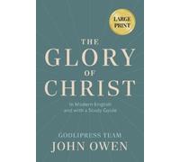 John Owen The Glory of Christ (Tascabile)