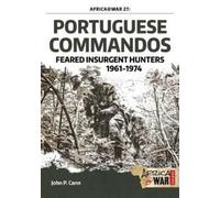 John P. Cann Portuguese Commandos (Tascabile) Africa@War