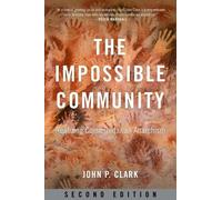 John P. Clark The Impossible Community (Tascabile)