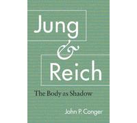 John P. Conger Jung and Reich (Tascabile)