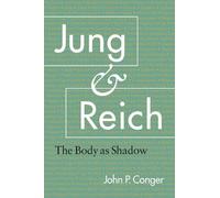 John P. Conger Jung and Reich (Tascabile)