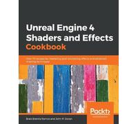 John P. Doran Brais Brenlla Unreal Engine 4 Shaders and Effects Coo (Tascabile)