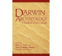 John P. Hart Darwin and Archaeology (Tascabile)