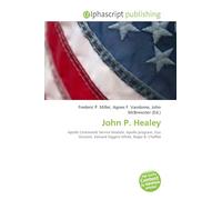 John P. Healey: Apollo Command/ Service Module, Apollo program, Gus Grissom, Edward Higgins White, Roger B. Chaffee
