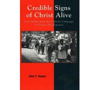 John P. Hogan Credible Signs of Christ Alive (Tascabile)