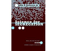 John P. Jackson, Jr. Science for Segregation (Copertina rigida) Critical America