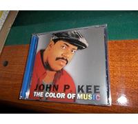 John P. Kee - THE COLOR OF MUSIC - JOHN P.KE