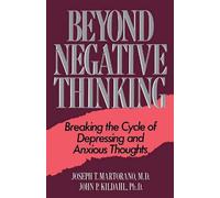 John P. Kildahl Joseph Martorano Beyond Negative Thinking (Tascabile)