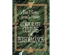 John P. Kotter Corporate Culture and Performance (Tascabile)